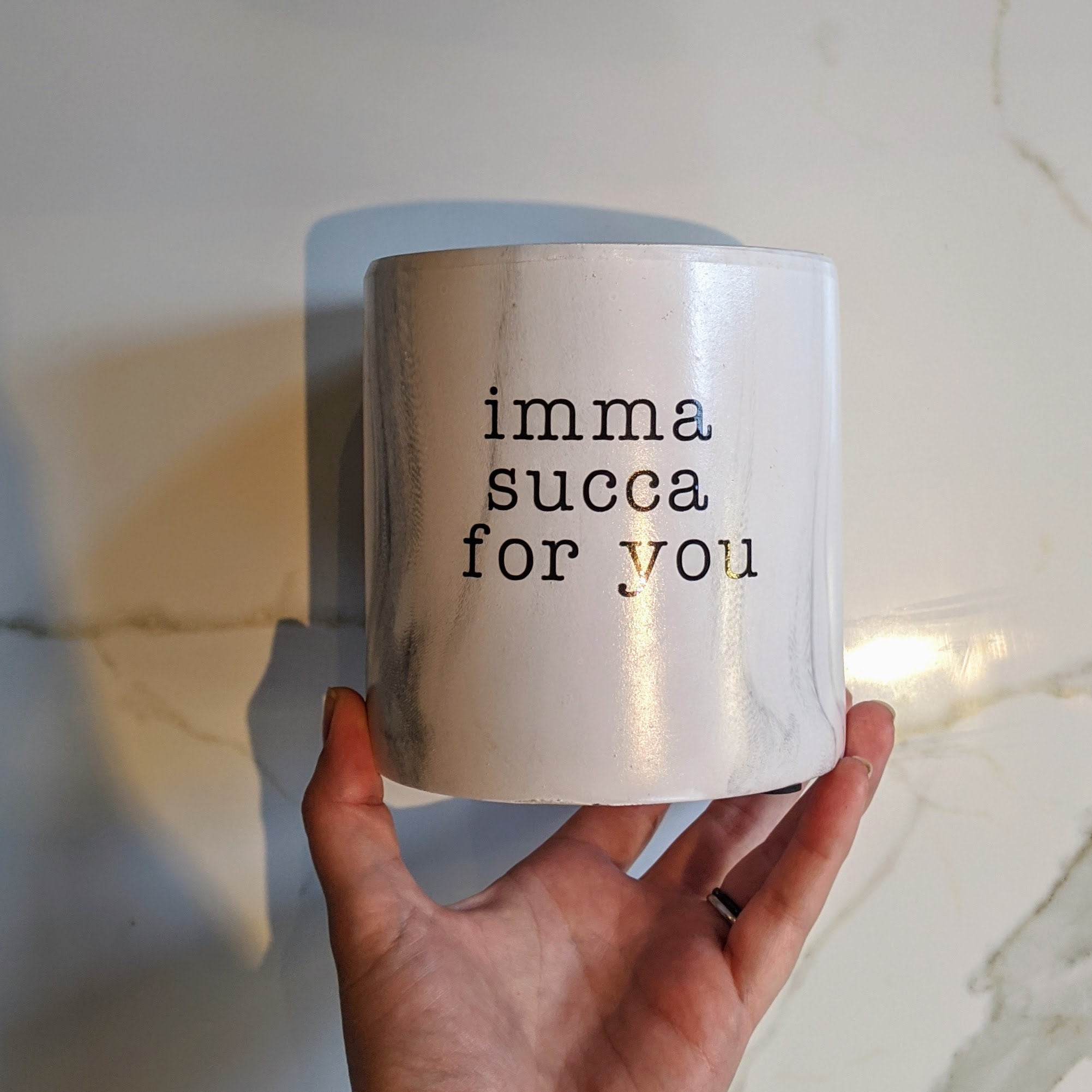 Holding: Imma Succa For You Indoor Marble Pot