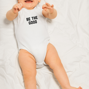 Be the Good Onesie