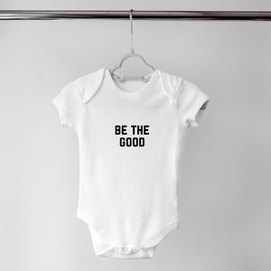 Be the Good Onesie